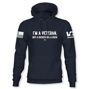 I'm A Veteran, Not A Sucker Or A Loser (Navy Pullover Hoodie)